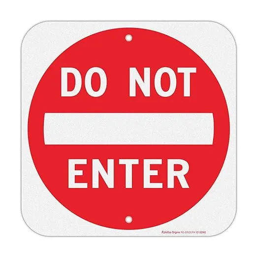 Non entrare nel cartello in alluminio